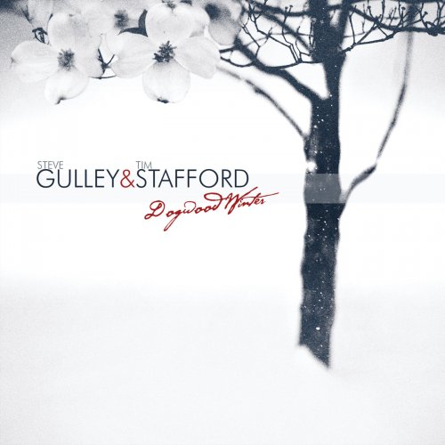 Steve Gulley, Tim Stafford - Dogwood Winter (2010)