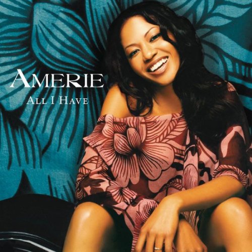 Amerie - All I Have (2002)