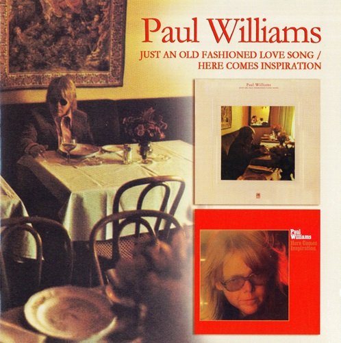 Paul Williams - Just An Old Fashioned Love Song / Here Comes Inspiration (2010)