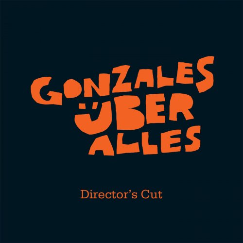 Chilly Gonzales - Über Alles Director's Cut (2010)