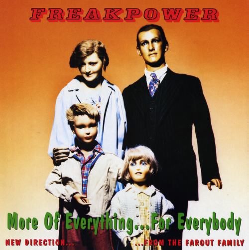 Freak Power - More Of Everything For Everybody (1996) LP