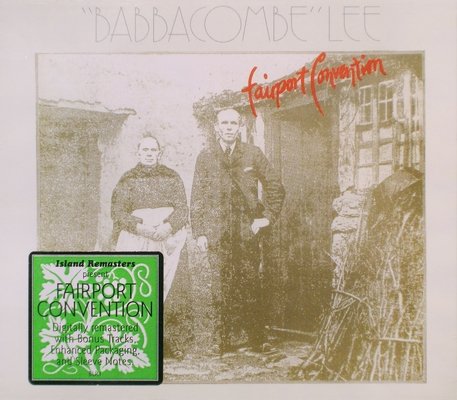 Fairport Convention - Babbacombe Lee (2004 Remaster)