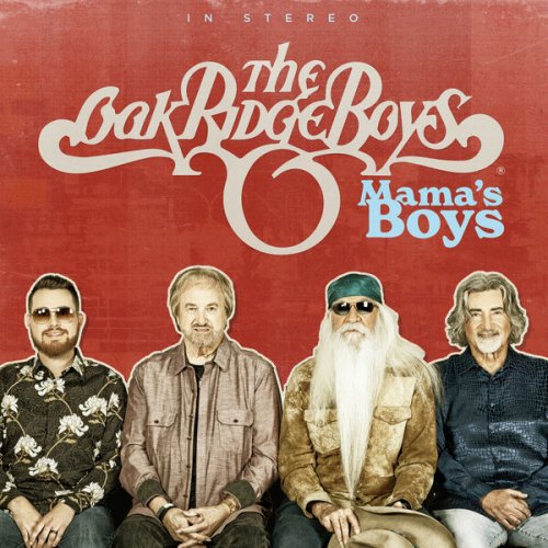 The Oak Ridge Boys - Mama's Boys (2024) [Hi-Res]