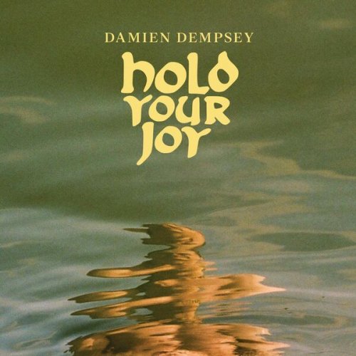 Damien Dempsey - Hold Your Joy (2024) [Hi-Res]