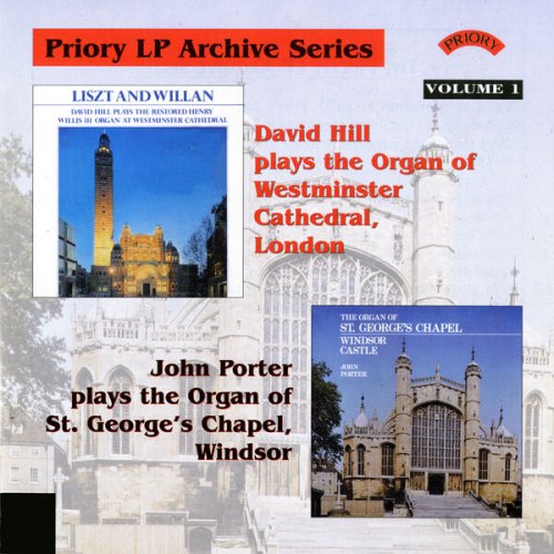 David Hill, John Porter - Organ Music from Westminster Cathedral (Priory LP Archive Series, Vol. 1) (2005)