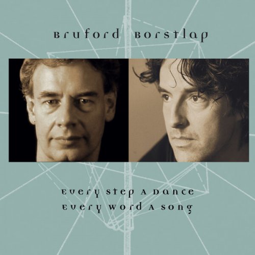 Bill Bruford & Michiel Borstlap - Every Step A Dance, Every Word A Song (2024)