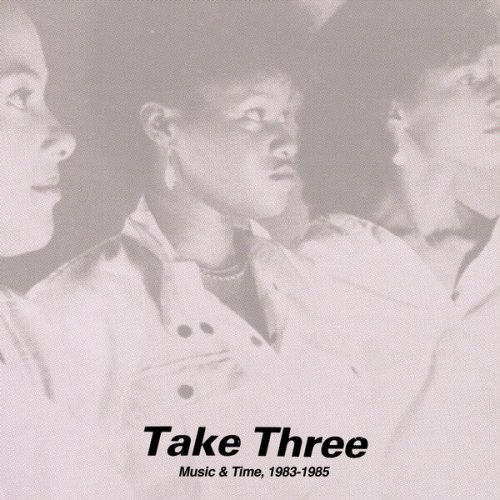 Take Three - Music & Time, 1983-1985 (2024)