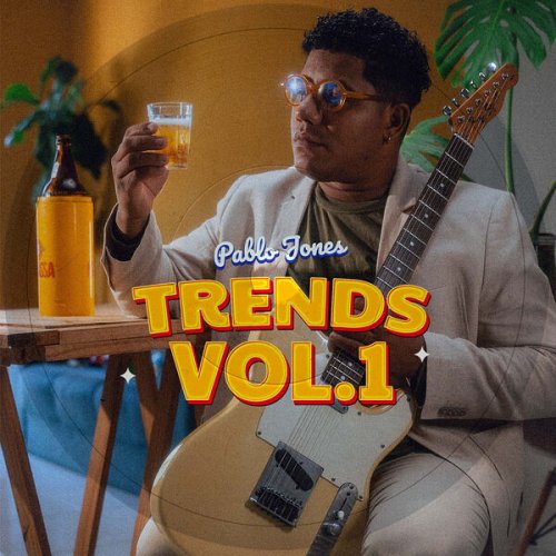 Pablo Jones - Trends, Vol.1 (2024)