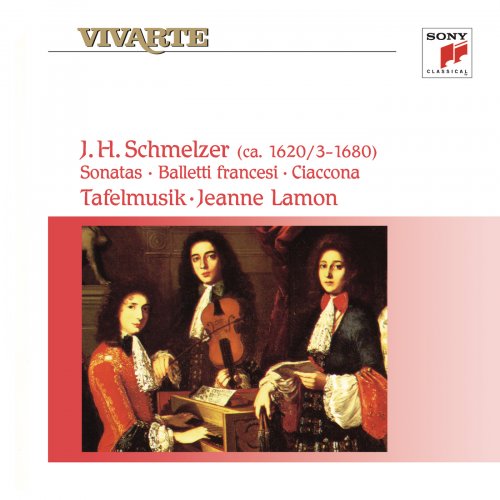 Tafelmusik, Jeanne Lamon - Schmelzer: Sonatas, Balletti Francesi & Ciaccona (2000)