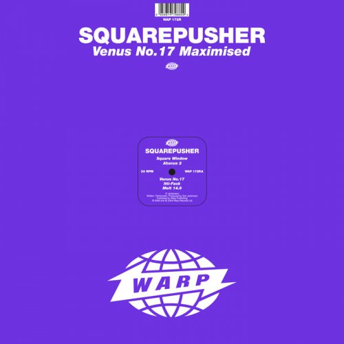 Squarepusher - Venus No.17 Maximised (2024)