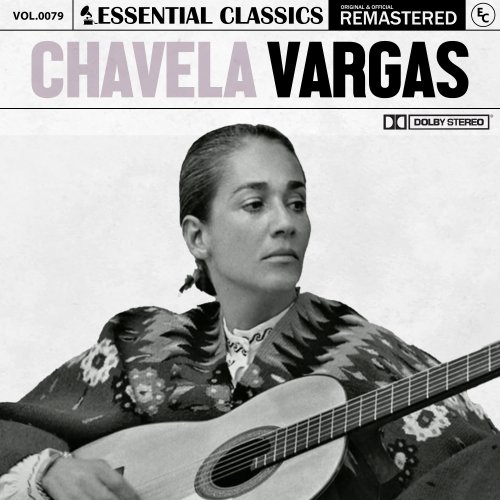 Chavela Vargas - Essential Classics, Vol. 79: Chavela Vargas (2024)