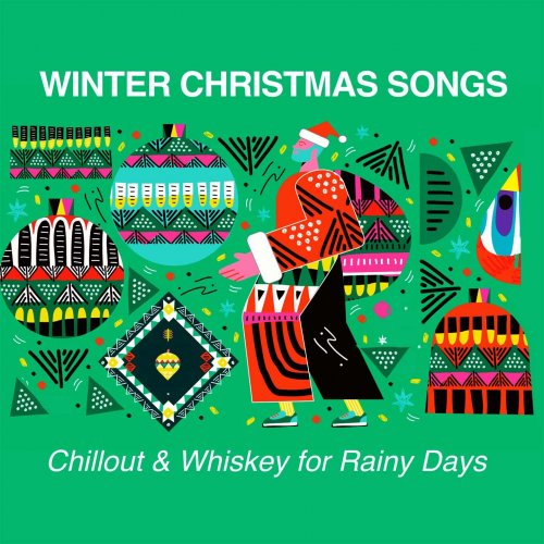 VA - Winter Christmas Songs (Chillout & Whiskey for Rainy Days) (2024)