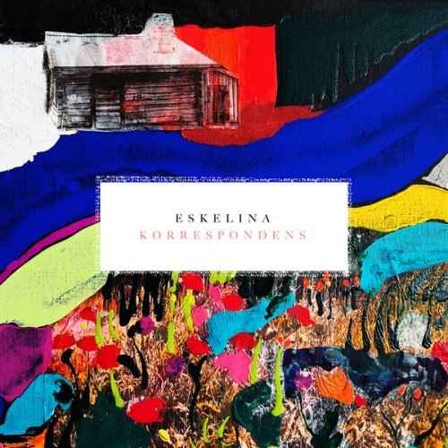 Eskelina - Korrespondens (2024) [Hi-Res]