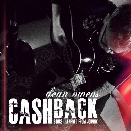 Dean Owens - Cash Back: Songs I Learned from Johnny (2012)