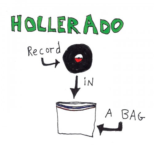 Hollerado - Record In A Bag (2009)