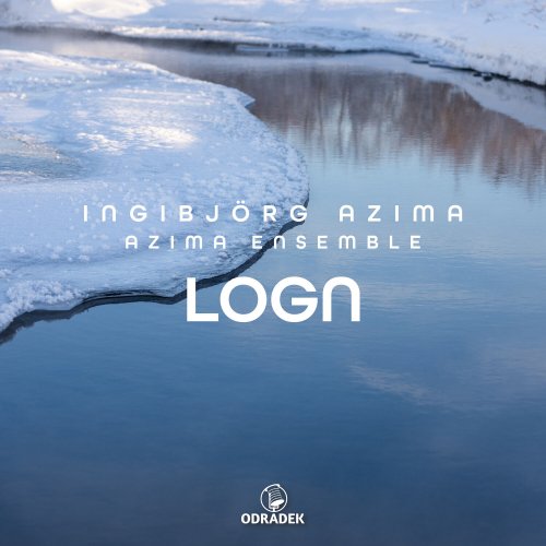 Ingibjorg Azima, Azima Ensemble - Logn (2024) [Hi-Res]