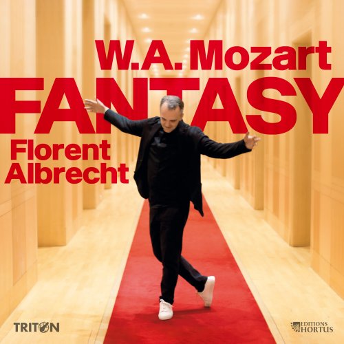 Florent Albrecht - W.A. Mozart: Fantasy (2024) [Hi-Res]