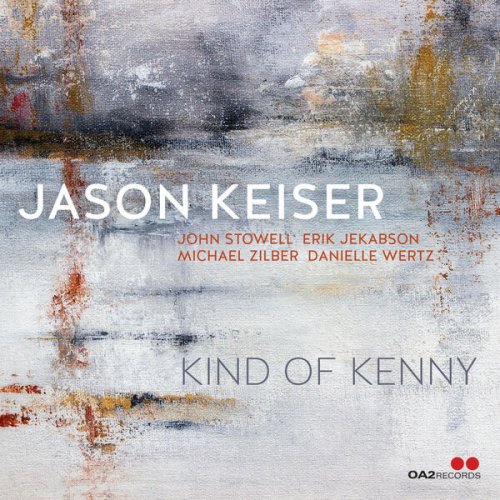 Jason Keiser - Kind of Kenny (2024) [Hi-Res]