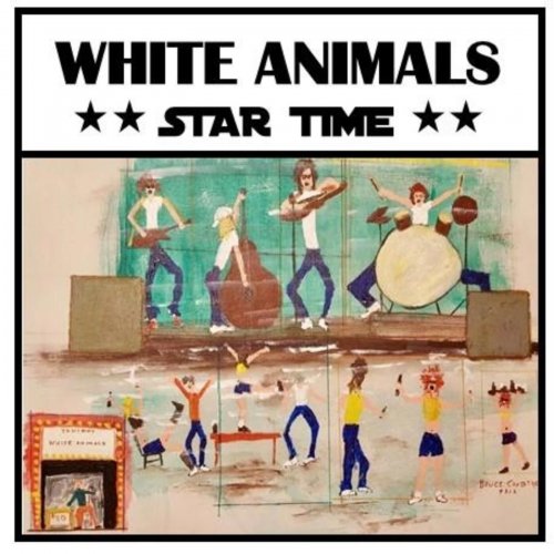 The White Animals - Star Time (2024)