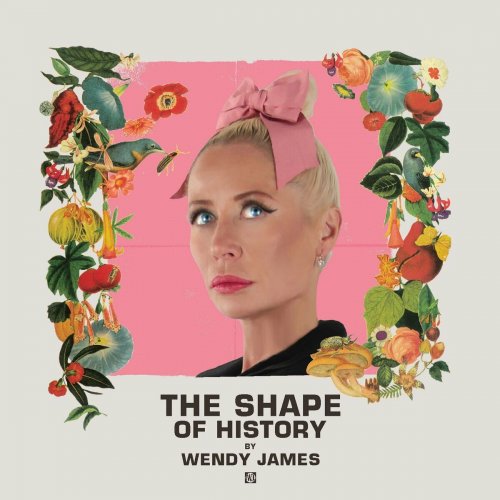 Wendy James - The Shape of History (2024)