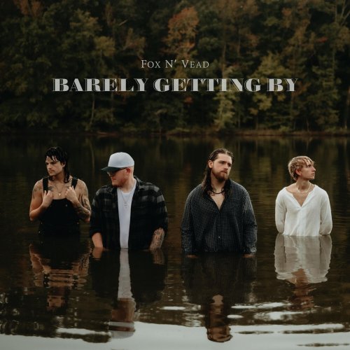 Fox N' Vead - Barely Getting By (2024)