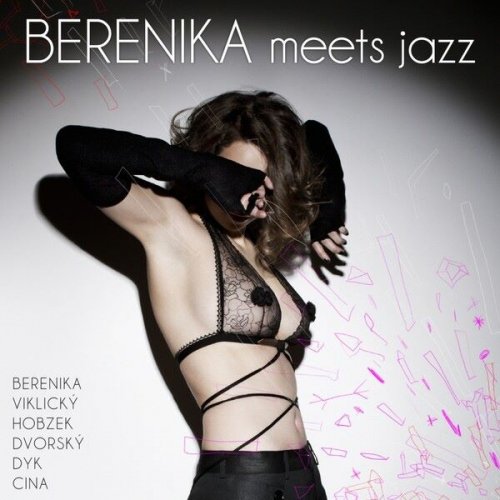 Berenika Kohoutová - Berenika Meets Jazz (2013)