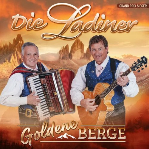 Die Ladiner & Michael Hirte - Goldene Berge (2024)