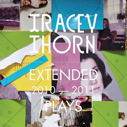 Tracey Thorn - Extended Plays 2010-2011 (2011)