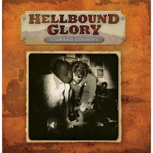 Hellbound Glory - Scumbag Country (2008)