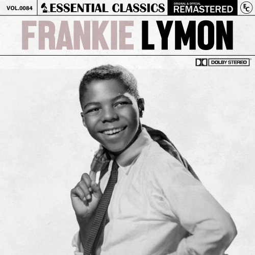 Frankie Lymon - Essential Classics, Vol. 84: Frankie Lymon (2024)