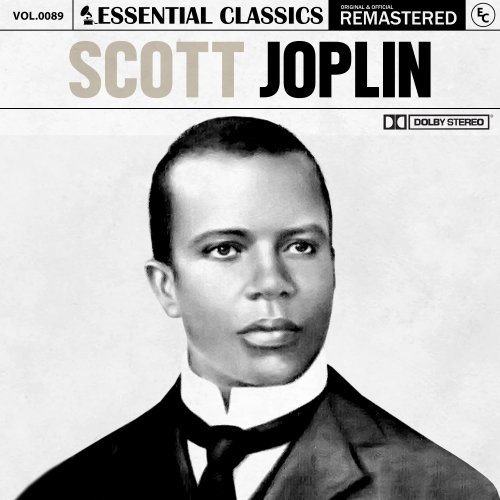 Scott Joplin - Essential Classics, Vol. 89: Scott Joplin (2024)