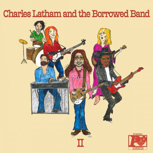 Charles Latham - Charles Latham And The Borrowed Band II (2024)