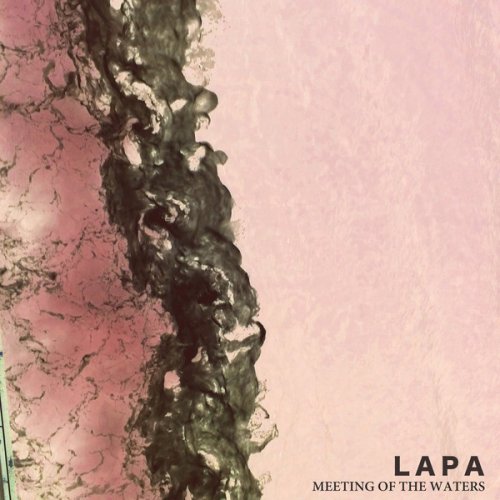 Lapa - Meeting of the Waters (2015)