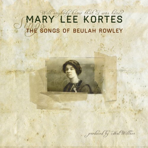 Mary Lee Kortes - The Songs of Beulah Rowley (2023)