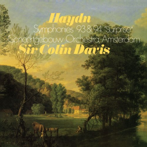 Royal Concertgebouw Orchestra, Sir Colin Davis - Haydn: Symphony No. 93; Symphony No. 94; Symphony No. 96 (1982)