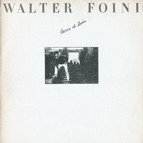 Walter Foini - Faccia Di Luna (Remastered) (1979)