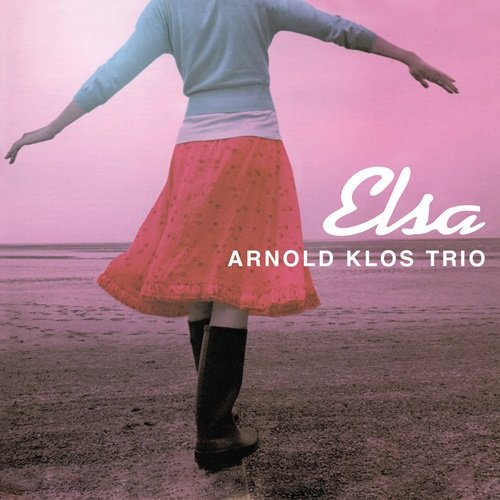 Arnold Klos Trio - Elsa (2009)