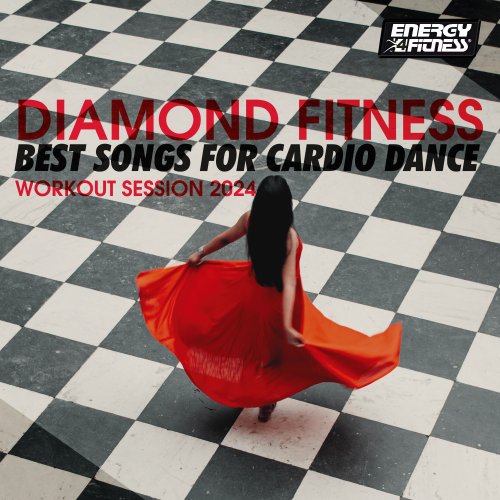 VA - Diamond Fitness - Best Songs For Cardio Dance (2024)