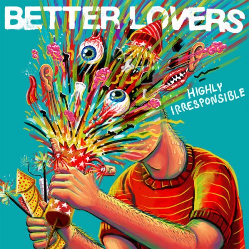 Better Lovers - Highly Irresponsible (2024) Hi-Res