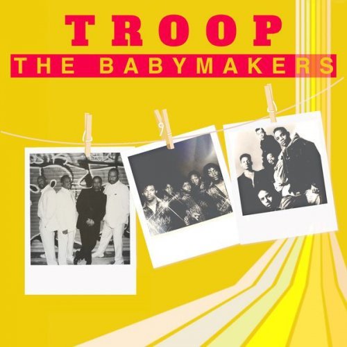 Troop - The Baby Makers (2021)