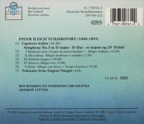 Bournemuth Symphony Orchestra, Andrew Litton - Tchaikovsky: Symphony No 3 "Polish", Capriccio italien, Polonaise from Eugene Onegin (1989) CD-Rip