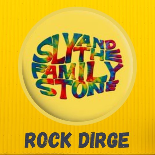 Sly & The Family Stone - Rock Dirge (2024)