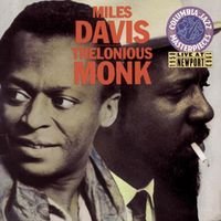 Miles Davis & Thelonious Monk - Live at Newport 1958 & 1963 (1994)