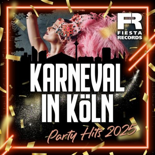 VA - Karneval in Köln - Party Hits 2025 (2024) Hi-Res