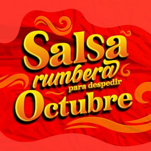 VA - Salsa Rumbera Para Despedir Octubre (2024)