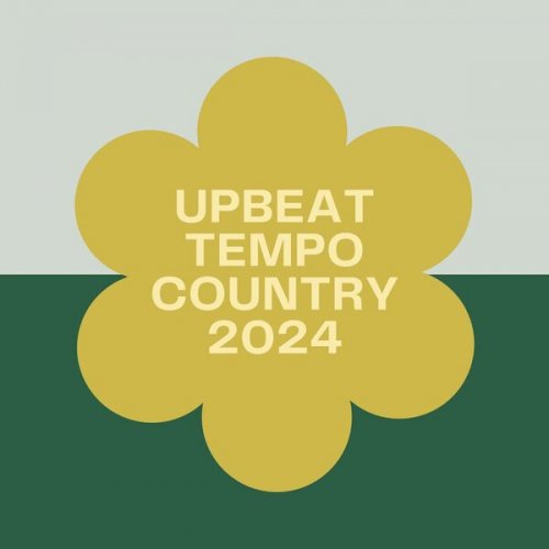 VA - Upbeat Tempo Country (2024)