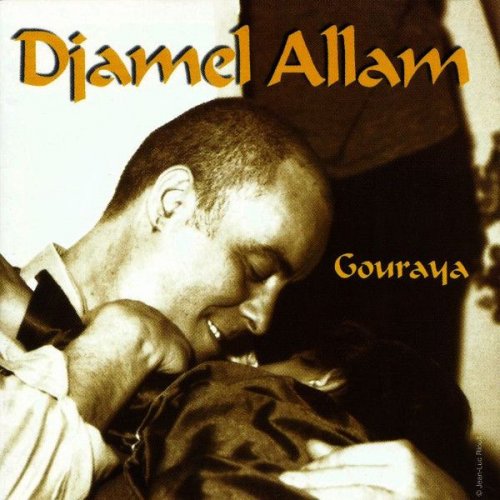 Djamel Allam - Gouraya (2001)