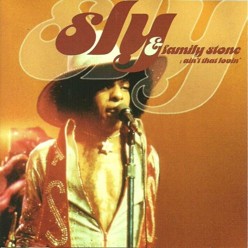 Sly & The Family Stone - Ain't That Lovin' (2010)