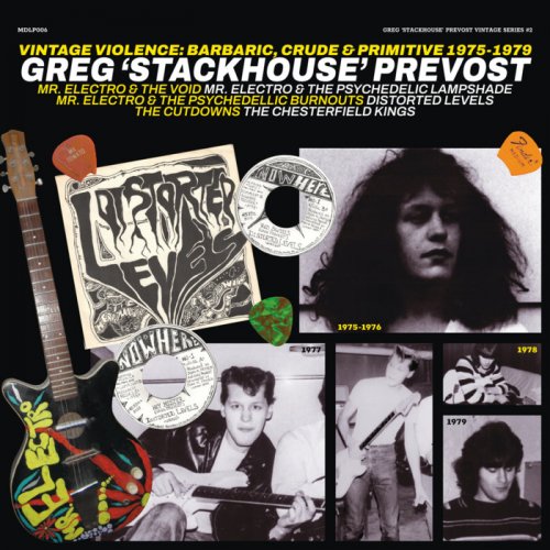 Greg 'Stackhouse' Prevost - Vintage Violence: Barbaric, Crude & Primitive 1975​-​1979 (2022)