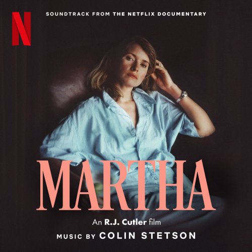 Colin Stetson - Martha (Soundtrack from the Netflix Film) (2024)